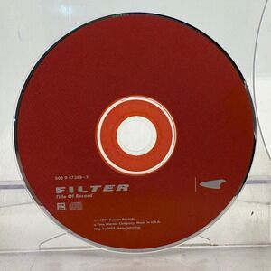 Filter Title Of Record CD 1999 Reprise Records 000 9 47388-2 Alternative Rock